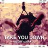 Take You Down - Asow&MaxL&Andre Büssow&Max Wieck