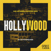 Hollywood (Explicit) - Dom Big&Mc Ghaell&DJ Di Marques