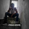 PELO AMOR - Black Dragon&MAVIGNORANT