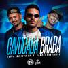 Cavucada Braba (Explicit) - Tavin&Dj Samuel Rodrigues&Mc Igor Gv