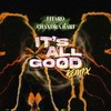 It's All Good (Remix) - Eitaro&Chandra Bari&Suroso Utomo