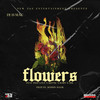 Flowers (Explicit) - DJ H-mac&Teed Loud&Krytic&Koby&Tim