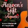 Heaven's Gift (Acoustic Version) - Cocoy Claravall&KV Maawain