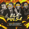 Ela Pulsa (Explicit) - Vilao no beat&Aleeh Teletubbies&Arthurzinho Batedeira&Danilo Chatinho&Boyugo