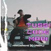 Tussi Code Mari (Explicit) - Marcianeke&Cris Mj