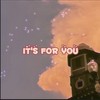 It's For You (和声伴奏) - Deepain