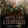 SOY EL CAPI O EL GÜERITO - Los De La Verde