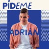 Pídeme - Adrián