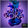 Koka (Original Mix) - Iuri DJ