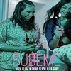 Subeme - Beza Flow&Cifra Slimk&La Gaby Music