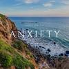 Anxiety - Joey Smith