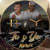 Tu y Yo (feat. Yelsid) (Remix) - Danny Moreno&La 13&Yelsid