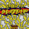 Blaze Up - Stoutty