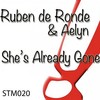 She's Already Gone (Vocal Mix) - Ruben de Ronde&AELYN