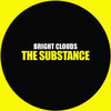 The Substance - Bright Clouds
