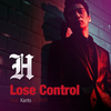 Lose Control (feat. 칸토 Of 트로이) - 현승민-H&칸토
