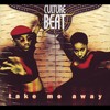 Take Me Away (Special A Capella Version) - Culture Beat