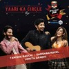Yaari Ka Circle - Jonita Gandhi&Darshan Raval