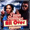 All Over (Saint Oracle Refix) - Tiwa Savage&Beenie Man
