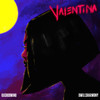 Valentina - Kashcoming&Dwillsharmony