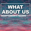What About Us - Jovani&Lennart a. Salomon