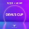 Devil's Cup - VIZE&Leony