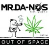 Out Of Space 2K14 (Gangsta Mix) - Mr. Da-Nos&Junior-X