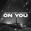 On You - Gaullin&Blaze U&cloudson