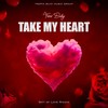 Take My Heart (Gift of Love Riddim) - Trini Baby