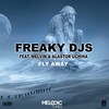 Fly Away feat. Melvin & Alastor Uchiha (Radio Edit) - Alastor Uchiha&Freaky DJs&Melvin