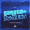 Garoto de brinquedo (Explicit) - Dj Samuel Rodrigues&MC R1