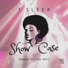 Showcase - T Sleek