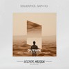 Outside (Barbary Remix) - Solidstice&Sam Ho&Barbary