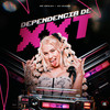 Dependencia de Xxt (Explicit) - Mc Erikah&Love Funk&Dj Dudah