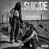 SUICIDE (Explicit) - Kill Dyll&Jasiah