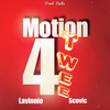 Motion 4 Twee (Explicit) - Lavinnio&Della&Scovic