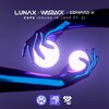 Cups (Drunk in Love Pt. 2) - LUNAX&Wasback&Edward V