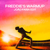 Freddie's Warmup (João Faria Edit) - João Faria