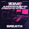Breathe - Tone Abstract