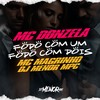 Fodo Com um Fodo Com Dois (Explicit) - DJ Menor MPC&Mc Magrinho&MC Donzela