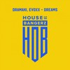 Dreams (Original Mix) - Dramaki&Evoxx