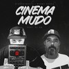 Cinema Mudo (Explicit) - Digmanybeats&Barba Negra&DJ Eb