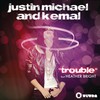 Trouble (Benny Royal Vocal House Mix) - Justin Michael&Kemal&Heather Bright
