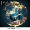 Shut It Down - Dualmind