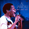 We Got By (Live at the Childe Harold, August 1976) - Al Jarreau