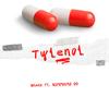 Tylenol (feat. Gimme Mo DD) (Explicit) - NNENO&Gimme Mo DD