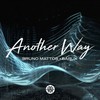 Another Way - Bruno Mattos&BARUX