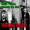 Breng Back (feat. Donald D & Def P) - Casto&Donald D&Def P