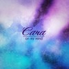 On My Mind (Explicit) - Cara
