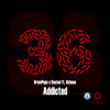 ADDICTED - DrumPope&Rooted&Akhona